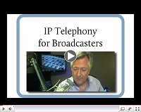 IP Telephony for Broadcasters